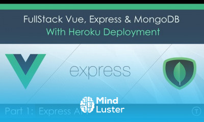 Full Stack Vue js Express MongoDB