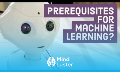 Prerequisites For Machine Learning
