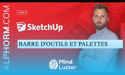 Sketchup Maîtrisez les fondamentaux
