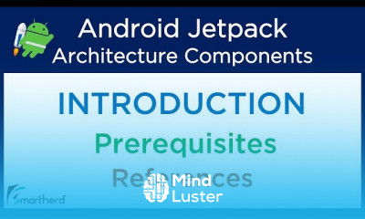 Android Jetpack Overview