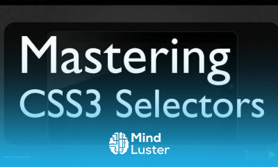 Mastering CSS3 Selectors