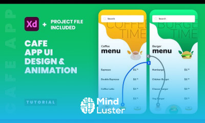 Adobe XD for Mobile App UI Tutorials