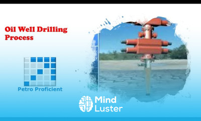 Oil Well Drilling Process