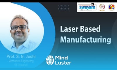 Laser Based Manufacturing Technology
