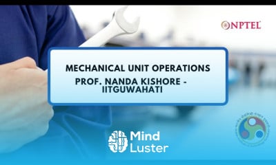 Mechanical Unit Operations