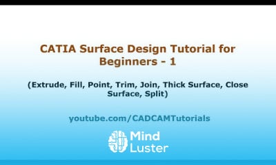 CATIA V5 Surface design for beginners
