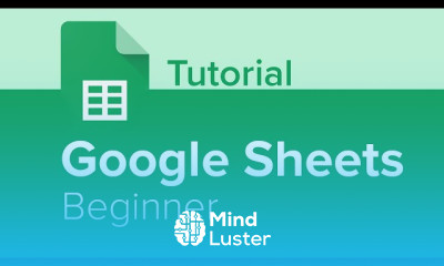 Google sheets fundamentals for beginners