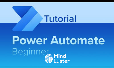 Power automate fundamentals for beginners