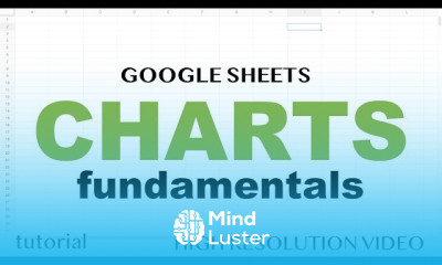 Google sheets charts fundamentals