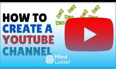 Creating aYouTube channel for beginners