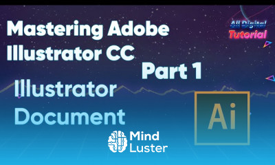 Mastering adobe Illustrator CC basics