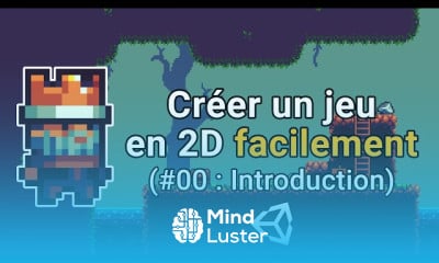Créer un jeu en 2D avec Unity