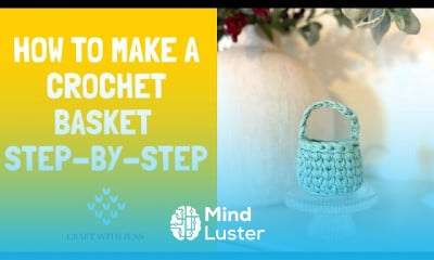 How to make a crochet basket