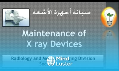 Maintenance of X ray devices