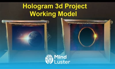 Making 3d hologram projector working model