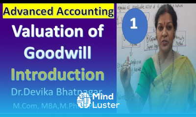 उन्नत लेखांकन में गुडविल का मूल्यांकन