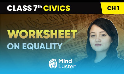 कक्षा 7 नागरिक शास्त्र SST वर्कशीट्स