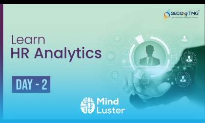 HR Analytics | 8 Hours Course | Day 2 | 360DigiTMG