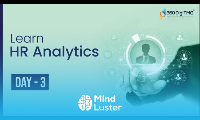 HR Analytics | 8 Hours Course | Day 3 | 360DigiTMG