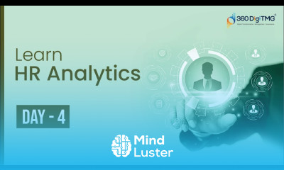 HR Analytics | 8 Hours Course | Day 4 | 360DigiTMG