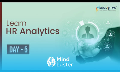 HR Analytics | 8 Hours Course | Day 5 | 360DigiTMG