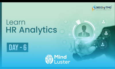 HR Analytics | 8 Hours Course | Day 6 | 360DigiTMG