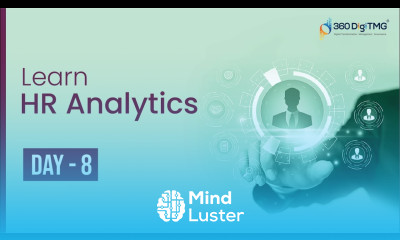 HR Analytics | 8 Hours Course | Day 8 | 360DigiTMG