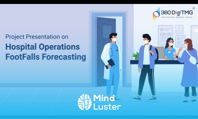 Hospital Operations Footfalls Forecasting | Project Presentation | Data Science | 360DigiTMG