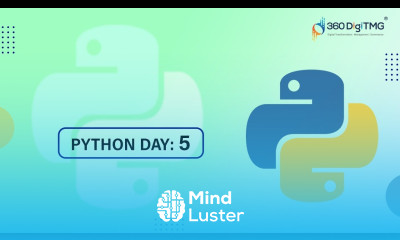 Learn Python Day 5 by Bharani Kumar 360DigiTMG - Mind Luster