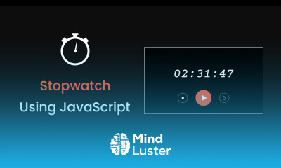 How To Create A Stopwatch Using JavaScript | Make Stopwatch With HTML CSS And JavaScript