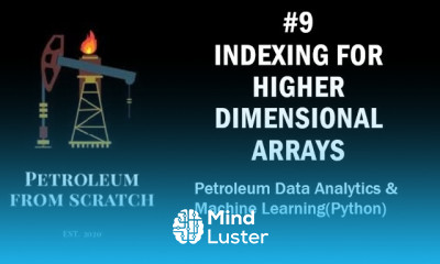 Lecture 9 Numpy 6 Indexing for Higher dimensional Arrays | Data Analysis MachineLearning