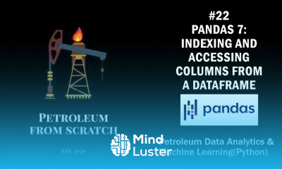 Lecture 22 Pandas 7 Indexing and Accessing Columns from a Dataframe | ML | Python