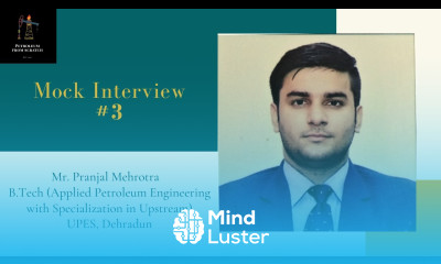 Virtual Mock Interview 3 Petroleum Engineering | Petroleum From Scratch