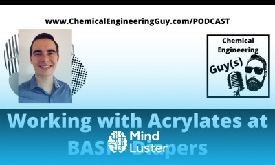 PROCESS Working With Acrylates to Produce Hygiene Materials for Diapers at BASF w Bruno Ferreira