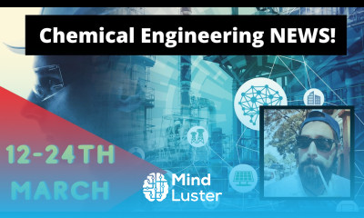 Chemical Engineering News Review March 12th to 22th 2021