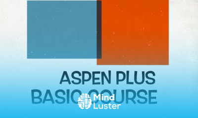 Lecture 02 Index of Content Aspen Plus Basic Modeling