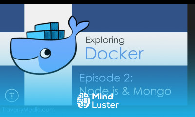 Exploring Docker 2 Docker Compose With Node MongoDB