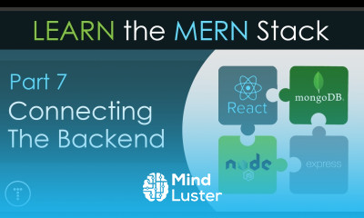 Learn The MERN Stack 7 Connecting The Backend
