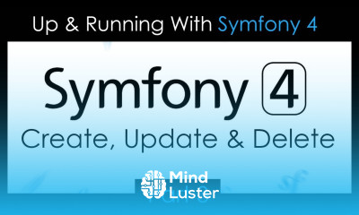 Up Running With Symfony 4 Part 3 Create Update Delete