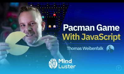 Learn Build Pac Man Game With JavaScript - Mind Luster