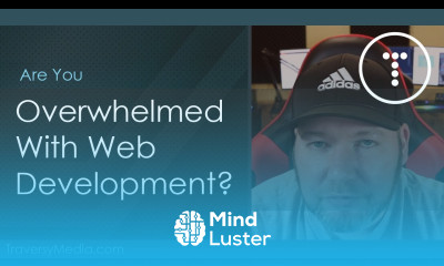 Overwhelmed With Web Development Technology