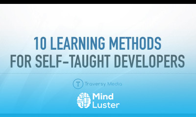 My Top 10 Learning Methods For Self Taught Developers
