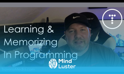 Learn Learning Memorizing In Programming - Mind Luster