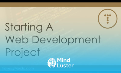 Starting A Serious Web Development Project