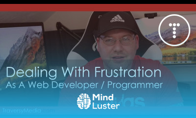Dealing With Frustration As A Web Developer