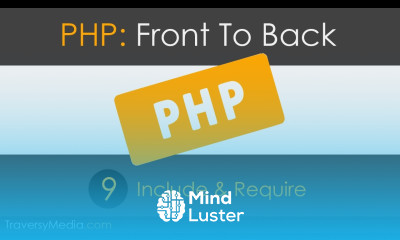 PHP Front To Back Part 9 Include Require