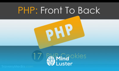 PHP Front To Back Part 17 Cookies Tutorial