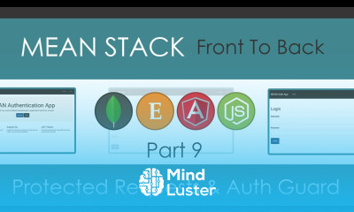 MEAN Stack Front To Back Part 9 Protected Requests Auth Guard