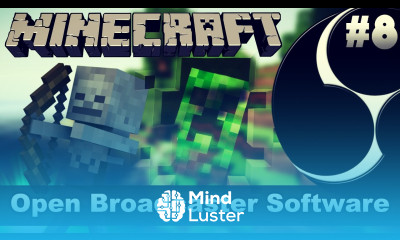 How To Record Minecraft with Open Broadcaster Software Tutorial 8