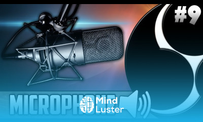 How To Set Up Your Microphone in Open Broadcaster Software Tutorial 9